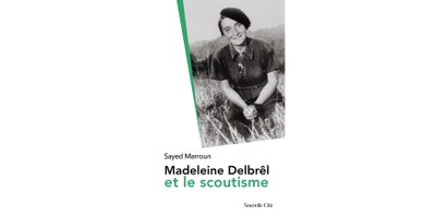 MADELEINE DELBREL ET LE SCOUTISME 